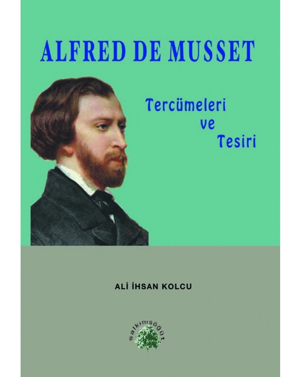 Alfred de Musset Tercümeleri ve Tesiri