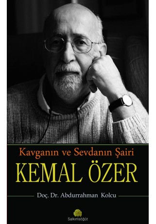 Kavganın ve Sevdanın Şairi Kemal Özer