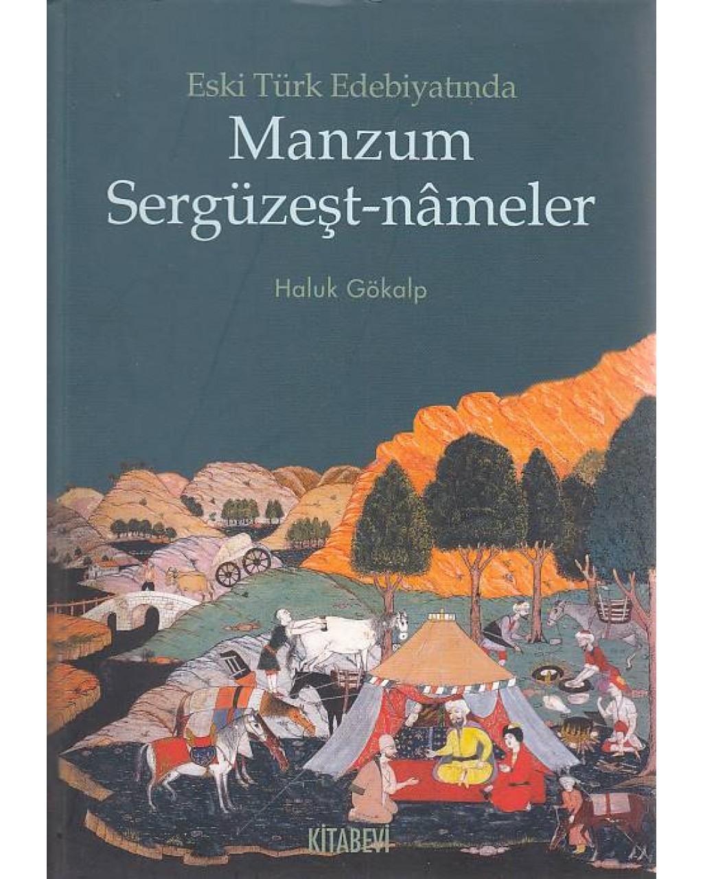 Eski Türk Edebiyatında Manzum Sergüzeşt-nameler