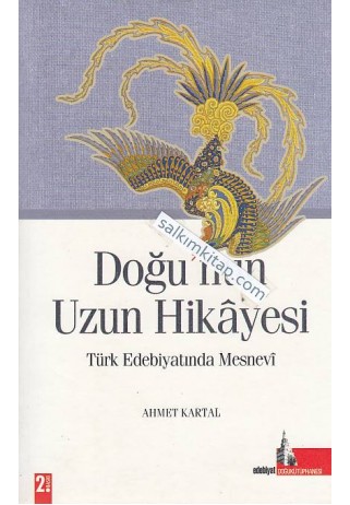 Doğu'nun Uzun Hikayesi Türk Edebiyatında Mesnevi